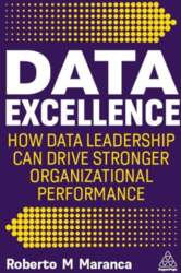 Data Excellence: How Data Leadership Can