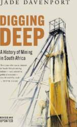 DIGGING DEEP - A History of