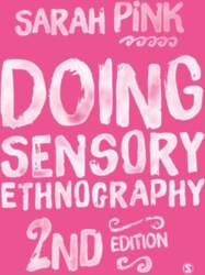 Doing Sensory Ethnography