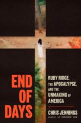 End of Days: Ruby Ridge, the