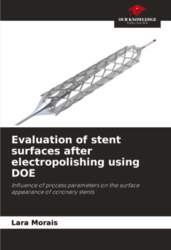 Evaluation of stent surfaces after electropolishing