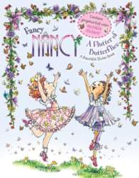 Fancy Nancy: A Flutter of Butterflies