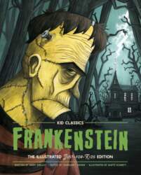 Frankenstein - Kid Classics: The Classic