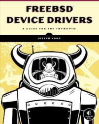 FreeBSD Device Drivers: A Guide for