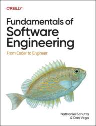 Fundamentals of Software Engineering: From Coder