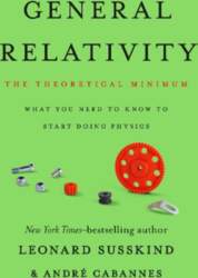 General Relativity: The Theoretical Minimum
