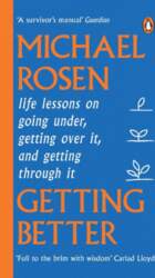 Getting Better: Life lessons on going