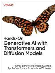 Hands-On Generative AI with Transformers and