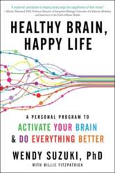 Healthy Brain, Happy Life: A Personal