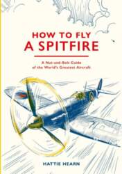 How To Fly A Spitfire: A