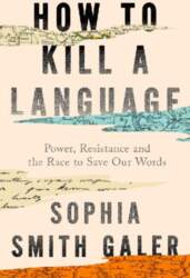 How to Kill a Language: Power