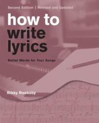 How to Write Lyrics: Better Words