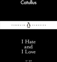 I Hate and I Love