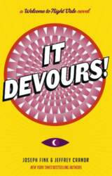 It Devours!: A Night Vale