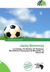 Jacky Bonnevay: Le Coteau, FC Nantes