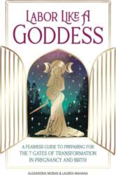 Labor Like A Goddess: A Fearless