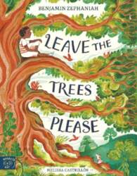 Leave the Trees, Please - Highly
