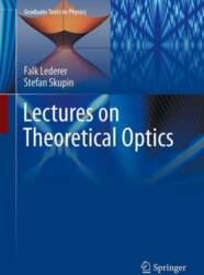 Lectures on Theoretical Optics