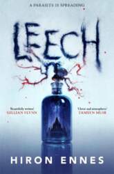 Leech: Creepy, Unputdownable Gothic Horror