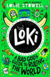 Loki: A Bad God`s Guide to