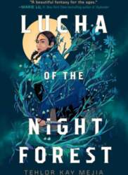 Lucha of the Night Forest