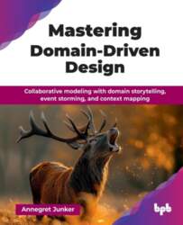 Mastering Domain-Driven Design: Collaborative modeling with