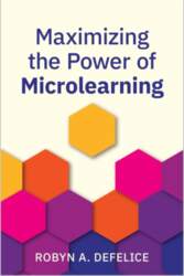 Maximizing the Power of Microlearning