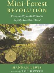 Mini-Forest Revolution: Using the Miyawaki Method