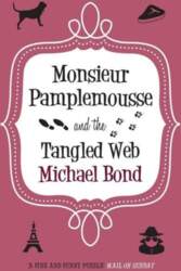 Monsieur Pamplemousse & the Tangled Web