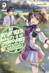 My Instant Death Ability Is So