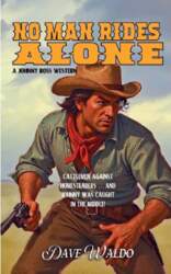 No Man Rides Alone