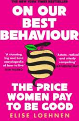 On Our Best Behaviour: From the