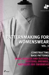 Patternmaking for Womenswear, Vol 3: Basic