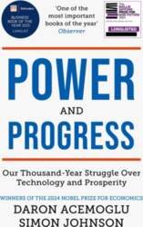 Power and Progress: Our Thousand-Year Struggle