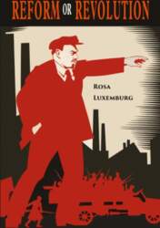 Reform or Revolution