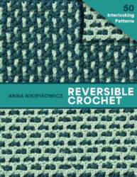 Reversible Crochet: Beautiful Patterns with No