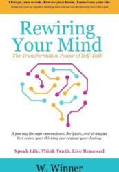 Rewiring Your Mind: The Transformative Power