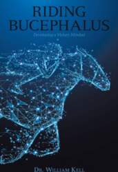 Riding Bucephalus: Developing a Victory Mindset