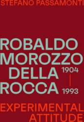 Robaldo Morozzo della Rocca: Experimental attitude