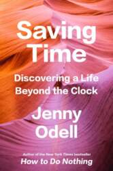 Saving Time: Discovering a Life Beyond