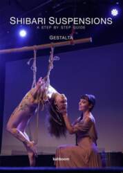 Shibari Suspensions: A Step by Step