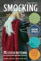 Smocking Secrets: 20 Stitch Patterns to