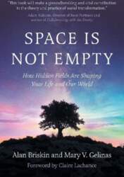 Space Is Not Empty: How Hidden
