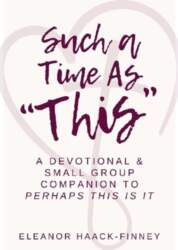 Such A Time As "This&quot