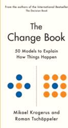 The Change Book: Fifty models to