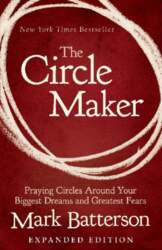 The Circle Maker: Praying Circles Around