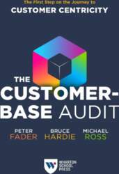 The Customer-Base Audit: The First Step