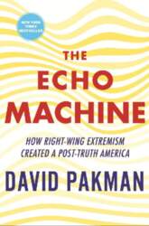 The Echo Machine: How Right-Wing Extremism