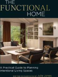 The Functional Home: A Practical Guide