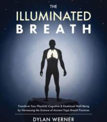 The Illuminated Breath